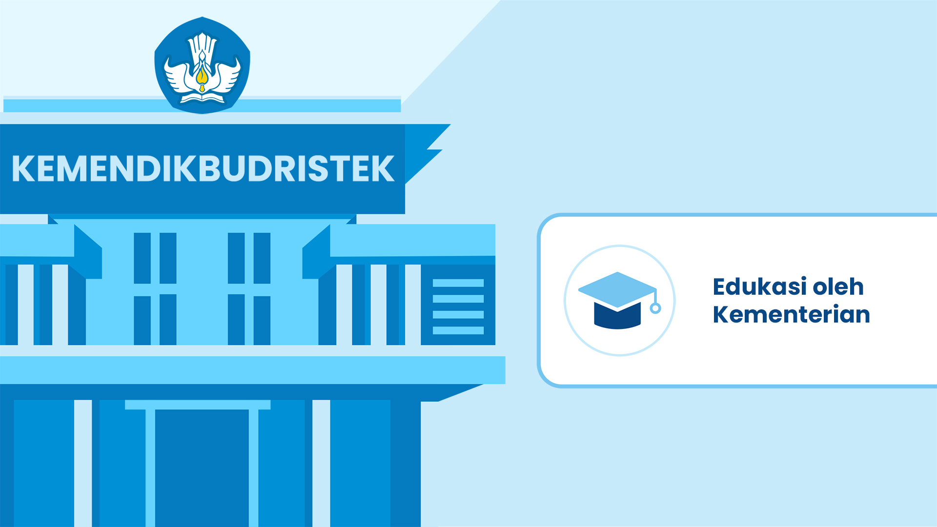 Edukasi oleh Kementrian